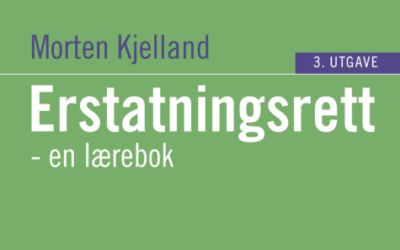 3. utgave av Erstatningsrett – en lærebok | Morten Kjelland